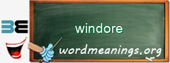 WordMeaning blackboard for windore